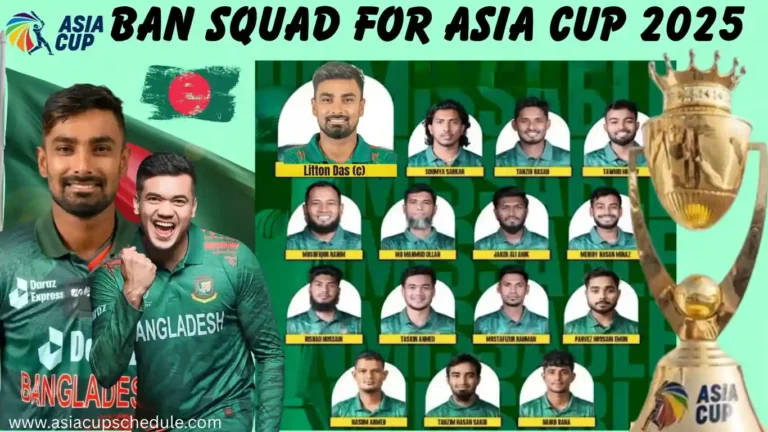 Bangladesh Squad for the Asia Cup 2025 – Captain and Full Team List 6 Bangladesh-Squad-for-the-Asia-Cup-2025