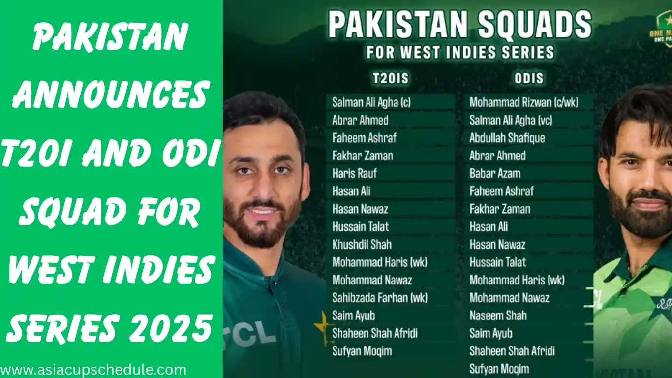 Pakistan announces squad for West Indies Series, 3 T20Is and 3ODIs 1 Pakistan-Announces-Squad-for-West-Indies-Series-2025