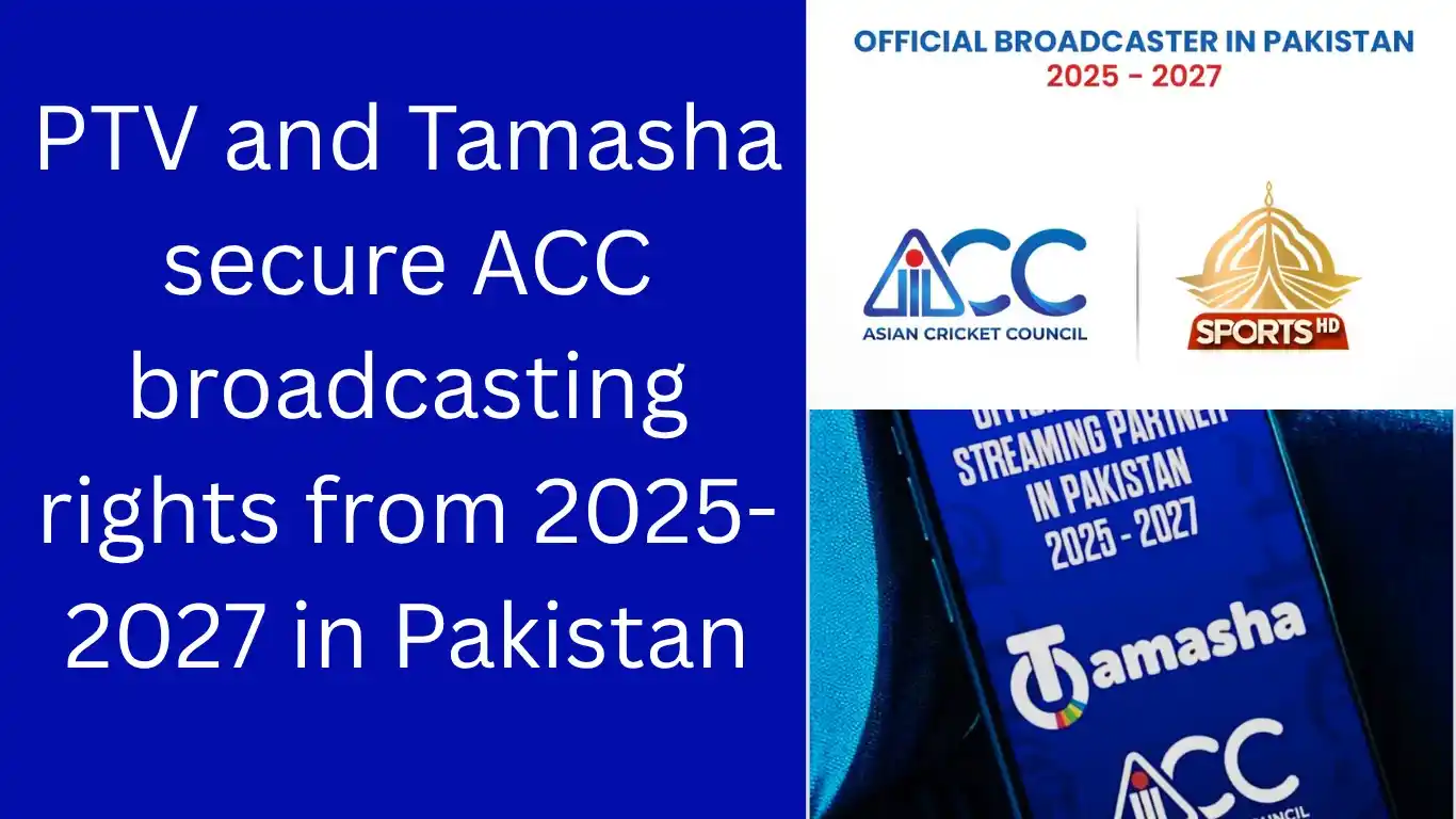 PTV and Tamasha secure ACC rights from 2025 to 2027 1 PTV-and-Tamasha-secure-ACC-broadcasting-rights-from-2025-2027-in-Pakistan