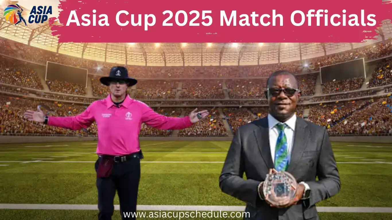 Asia Cup 2025 Match Officials: Umpires, Referees & Panel 1 Asia Cup 2025 Match Officials