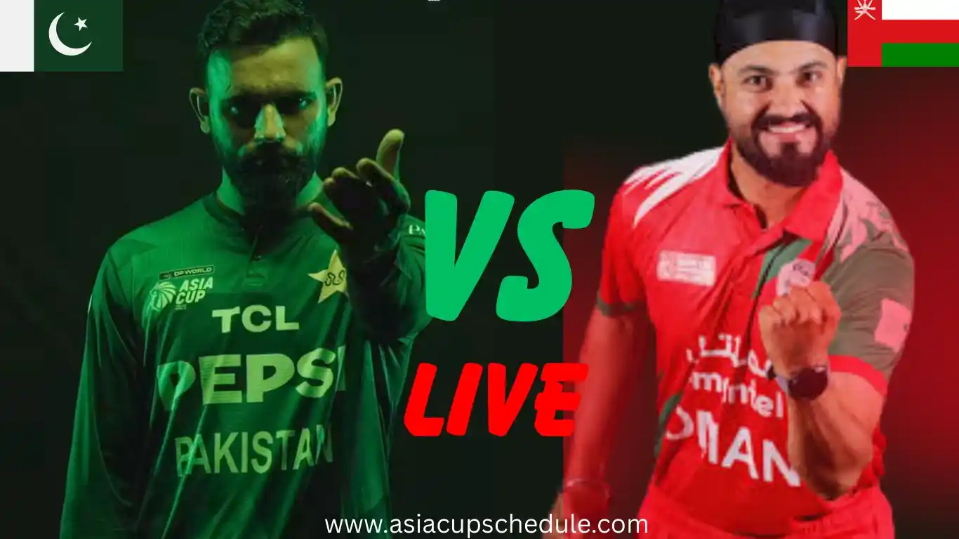 Pakistan vs Oman Live Match Today – Asia Cup 2025 Updates 1 Pakistan vs Oman vs live match